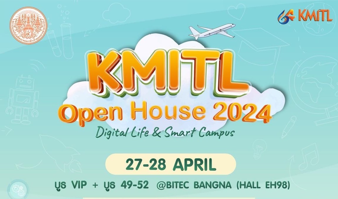 KMITL Open House 2024 สถาบันเทคโนโลยีพระจอมเกล้าเจ้าคุณทหารลาดกระบัง